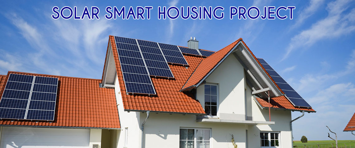 Solar Smart Housing Project